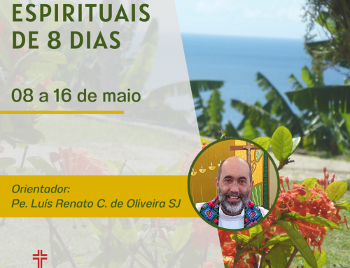 Exercícios Espirituais: Pe. Luís Renato Carvalho de Oliveira SJ